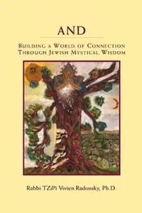 Nu Kopen And Building a World of Connection through Jewish Mystical Wisdom - Rabbi Tzipi Vivien Radonsky - Libro in lingua inglese - Arthur Kurzweil Book -