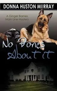 Op = Op No Bones About it - Donna Huston Murray - Libro in lingua inglese - Donna Huston Murray -
