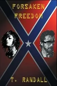 Snelle Levering Forsaken Freedom - Tino Randall - Libro in lingua inglese - Premier Technologies, Inc. -