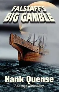 Laatste Kans Falstaff‘s Big Gamble - Hank Quense - Libro in lingua inglese - Strange Worlds Publishing -