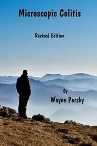 Direct Beschikbaar Microscopic Colitis Revised Edition - Wayne Persky - Libro in lingua inglese - Persky Farms -