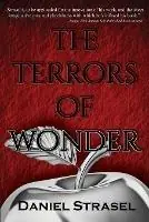 The Terrors of Wonder - Daniel Strasel - Libro in lingua inglese - Daniel Strasel - Lage Kosten