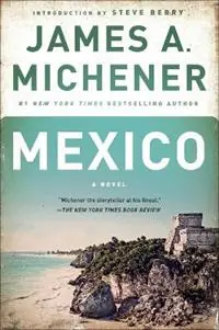 Mexico A Novel - James A. Michener - Libro in lingua inglese - Penguin Putnam Inc - Favoriet