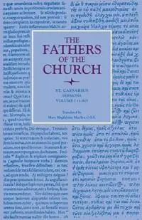 Goedkoop Sermons, Volume 1 (1-80) Vol. 31 - Caesarius Arles - Libro in lingua inglese - The Catholic University of America Press - Fathers of the Church Series