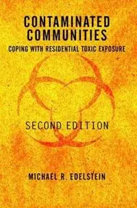 Laatste Kans Contaminated Communities Coping With Residential Toxic Exposure, Second Edition - Michael R Edelstein - Libro in lingua inglese - Taylor & Francis Inc -