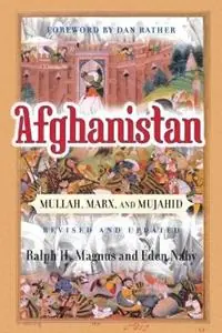 Afghanistan Mullah, Marx, And Mujahid - Eden Naby - Ralph H Magnus - Libro in lingua inglese - Basic Books - Premium