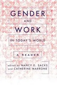 Koop Vandaag Gender And Work In Today‘s World A Reader - Nancy Sacks - Libro in lingua inglese - Taylor & Francis Inc -