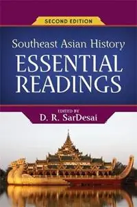 Southeast Asian History Essential Readings - D.R. SarDesai - Libro in lingua inglese - Taylor & Francis Inc - Gratis Retour