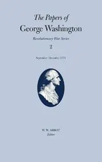 The Papers of George Washington v.2; Revolutionary War Series;Sept.-Dec.1775 - George Washington - Philander D. Chase - Libro in lingua inglese - University of Virginia Press - Dagaanbieding
