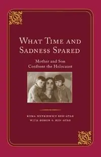 What Time and Sadness Spared Mother and Son Confront the Holocaust - Roma Nutkiewicz Ben-Atar - Doron Ben-Atar - Libro in lingua inglese - University of Virginia Press - Bestel Nu