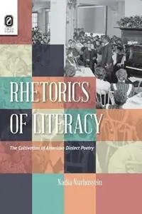 Actieprijs Rhetorics of Literacy The Cultivation of American Dialect Poetry - Nadia Nurhussein - Libro in lingua inglese - Ohio State University Press -