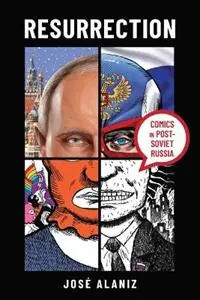 Aanbieding Resurrection Comics in Post-Soviet Russia - José Alaniz - Libro in lingua inglese - Ohio State University Press - Studies in Comics and Cartoons