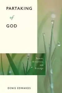 Partaking of God Trinity, Evolution, and Ecology - Denis Edwards - Libro in lingua inglese - Liturgical Press - Koopje