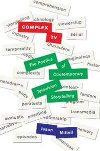 Complex TV The Poetics of Contemporary Television Storytelling - Jason Mittell - Libro in lingua inglese - New York University Press - Actieprijs