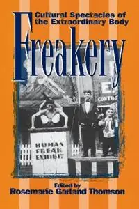 Actieprijs Freakery Cultural Spectacles of the Extraordinary Body - Rosemarie Garland Thomson - Libro in lingua inglese - New York University Press -