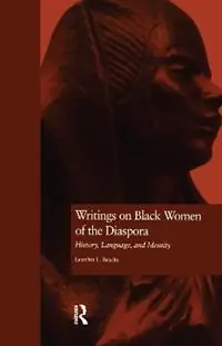 Writings on Black Women of the Diaspora History, Language, and Identity - Lean‘tin Bracks - Libro in lingua inglese - Taylor & Francis Inc - Crosscurrents in African American History Gratis Retour