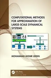 Dagaanbieding Computational Methods for Approximation of Large-Scale Dynamical Systems - Mohammad Monir Uddin - Libro in lingua inglese - Taylor & Francis Inc -