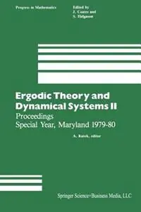 Ergodic Theory and Dynamical Systems II Proceedings Special Year, Maryland 1979–80 - Katok - Libro in lingua inglese - Birkhauser Boston Inc - Progress in Mathematics Korting