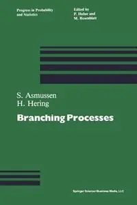 Nu Kopen Branching Processes - Asmussen - Hering - Libro in lingua inglese - Birkhauser Boston Inc - Progress in Probability