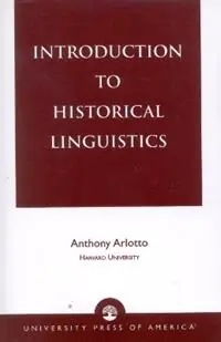 Direct Verzonden Introduction to Historical Linguistics - Anthony Arlotto - Libro in lingua inglese - University Press of America -