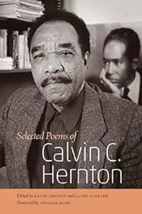 Bestseller Selected Poems of Calvin C. Hernton - Calvin C. Hernton - Ishmael Reed - Libro in lingua inglese - Wesleyan University Press - Wesleyan Poetry Series