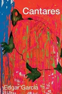 Cantares - Edgar Garcia - Libro in lingua inglese - Wesleyan University Press - Koopje