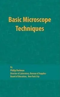 Basic Microscope Techniques - Libro in lingua inglese - Chemical Publishing Co Inc.,U.S. - Fabrieksprijs