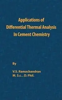 Application of Differential Thermal Analysis in Cement Chemistry - Libro in lingua inglese - Chemical Publishing Co Inc.,U.S. - Premium