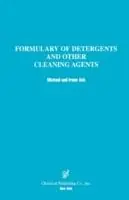 A Formulary of Detergents and Other Cleaning Agents - Michael Ash - Irene Ash - Libro in lingua inglese - Chemical Publishing Co Inc.,U.S. - Shop Nu