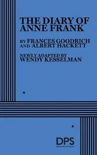 Betaalbaar The Diary of Anne Frank - Frances Goodrich - Albert Hackett - Libro in lingua inglese - Dramatists Play Services Inc,US -
