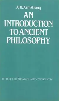 An Introduction to Ancient Philosophy - A. H. Armstrong - Libro in lingua inglese - Rowman & Littlefield - Actieprijs