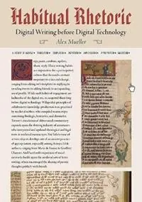 Habitual Rhetoric Digital Writing Before Digital Technology - Alex Mueller - Libro in lingua inglese - University of Pittsburgh Press - Merkproduct