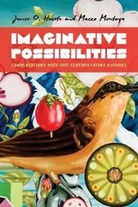 Actieprijs Imaginative Possibilities Conversations with Twenty-First-Century Latinx Writers - Maceo Montoya - Javier O. Huerta - Libro in lingua inglese - University of Pittsburgh Press -