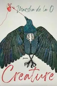 Populair Creature Poems - Marsha de la O - Libro in lingua inglese - University of Pittsburgh Press - Pitt Poetry Series