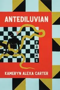 Antediluvian Poems - Kameryn Alexa Carter - Libro in lingua inglese - University of Pittsburgh Press - Koop Online