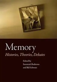 Alleen Vandaag Memory Histories, Theories, Debates - Susannah Radstone - Bill Schwarz - Libro in lingua inglese - Fordham University Press -