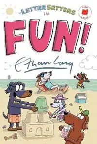 Voordeelprijs The Letter Setters in Fun! - Ethan Long - Libro in lingua inglese - Holiday House Inc - I Like to Read