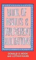 Beste Prijs Book of Insults & Irreverent Quotations - Donald D Hook - Lothar Kahn - Libro in lingua inglese - Jonathan David Co., Inc -