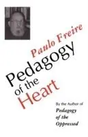 Weekendaanbieding Pedagogy of the Heart - Paulo Freire - Libro in lingua inglese - Bloomsbury Publishing PLC -