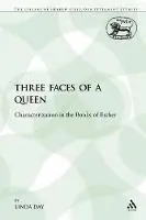 Alleen Vandaag Three Faces of a Queen Characterization in the Books of Esther - Linda Day - Libro in lingua inglese - Continuum Publishing Corporation - The Library of Hebrew Bible/Old Testament Studies