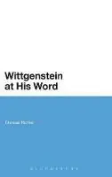 Wittgenstein at His Word - Duncan Richter - Libro in lingua inglese - Bloomsbury Publishing PLC - Continuum Studies in British Philosophy Aanbieding