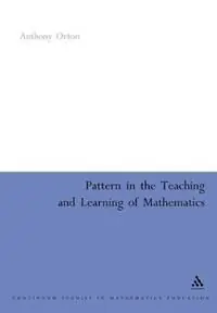 Gratis Retour Pattern in the Teaching and Learning of Mathematics - Anthony Orton - Libro in lingua inglese - Bloomsbury Publishing PLC -