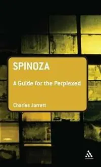 Spinoza A Guide for the Perplexed - Charles Jarrett - Libro in lingua inglese - Bloomsbury Publishing PLC - Guides for the Perplexed Speciale Aanbieding
