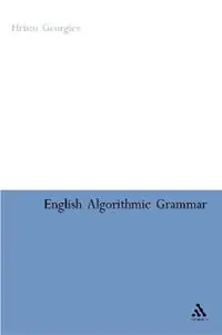 Populair English Algorithmic Grammar - Hristo Georgiev - Libro in lingua inglese - Bloomsbury Publishing PLC -