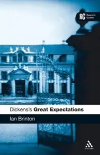Uitverkoop Dickens‘s Great Expectations - Ian Brinton - Libro in lingua inglese - Bloomsbury Publishing PLC - Reader‘s Guides