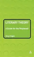 Actieprijs Literary Theory A Guide for the Perplexed - Mary Klages - Libro in lingua inglese - Bloomsbury Publishing PLC - Guides for the Perplexed