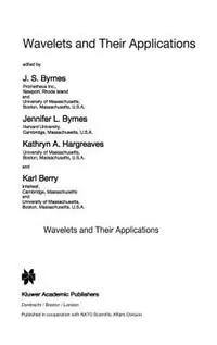 Op = Op Wavelets and Their Applications - J.S. Byrnes - Kathryn A. Hargreaves - Libro in lingua inglese - Springer - NATO Science Series C