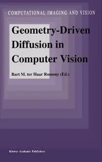 Geometry-Driven Diffusion in Computer Vision - Bart M. Haar Romeny - Libro in lingua inglese - Springer - Computational Imaging and Vision Voordeelprijs