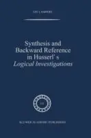 Op = Op Synthesis and Backward Reference in Husserl‘s Logical Investigations - Jay Lampert - Libro in lingua inglese - Springer - Phaenomenologica
