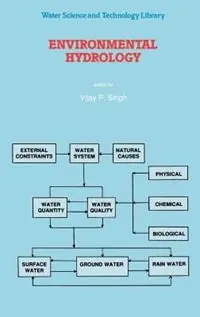 Beste Prijs Environmental Hydrology - V.P. Singh - Libro in lingua inglese - Springer - Water Science and Technology Library